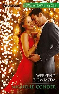 Weekend z gwiazdą - Michelle Conder - ebook
