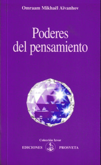 Poderes del pensamiento - Omraam Mikhael Aivanhov - ebook