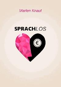 Sprachlos - Marlen Knauf - ebook