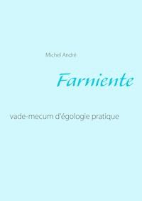 Farniente - Michel André - ebook
