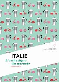 Italie : L'esthétique du miracle - Richard Heuzé - ebook