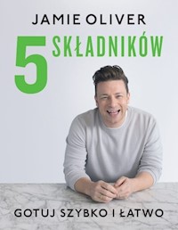 5 składników - Oliver Jamie - książka