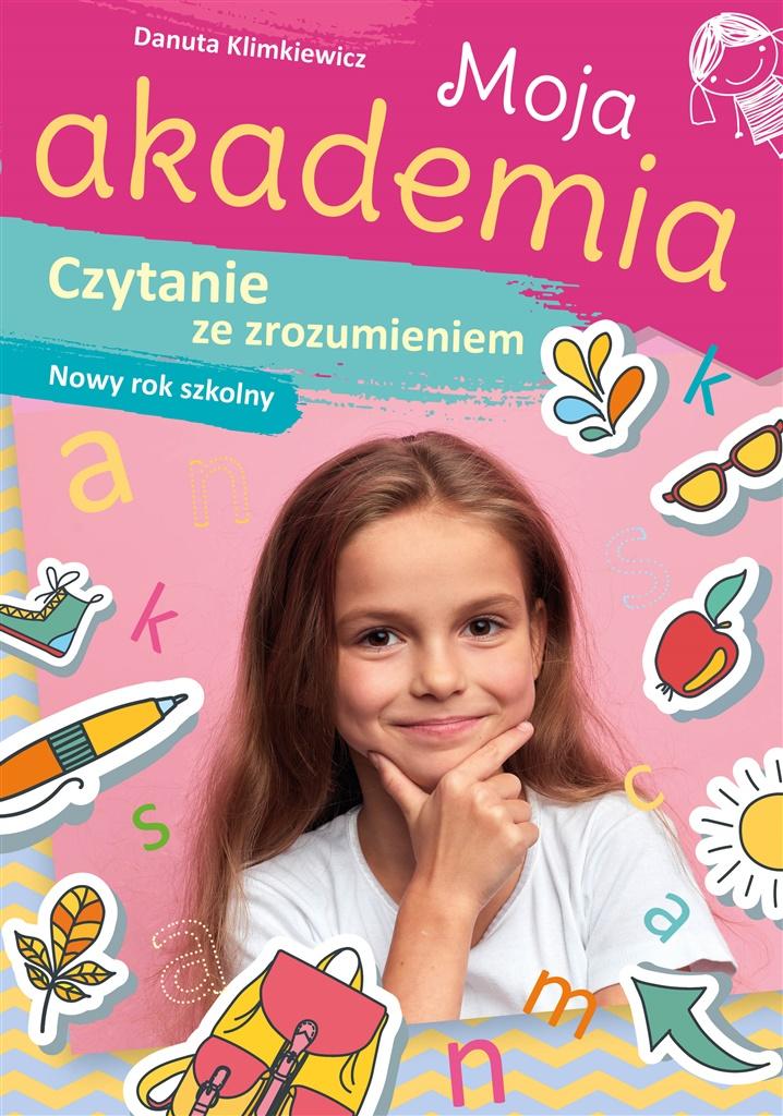 Moja Akademia. Czytanie ze zrozumieniem - Danuta Klimkiewicz - książka