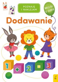 Poznaję i naklejam Dodawanie -  - książka