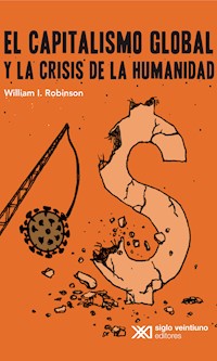 El capitalismo global y la crisis de la humanidad - William I. Robinson - ebook