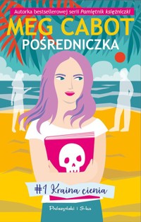 Pośredniczka. Kraina cienia - Meg Cabot - ebook + książka