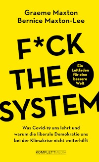 Fuck the system - Graeme Maxton - ebook