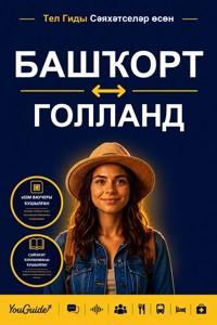 The Language Guide for Travelers - Bashkir to Dutch - YouGuide - ebook