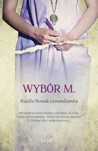 Wybór M - Natalia Nowak-Lewandowska - książka
