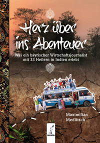 Herz über ins Abenteuer - Maximilian Medlitsch - ebook