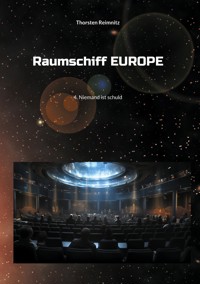 Raumschiff Europe 4 - Thorsten Reimnitz - ebook
