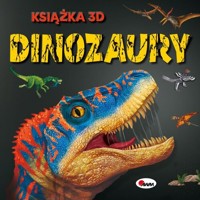 Książka 3D DINOZAURY - zespóŁ AWM - książka