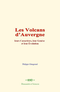 Les Volcans d’Auvergne - Philippe Glangeaud - ebook