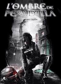 L'ombre de Pesadilla - Ludwig Louton - ebook