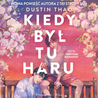 Kiedy był tu Haru - Thao Dustin - ebook + audiobook + książka