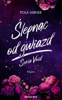 Ślepnąc od gwiazd - Pola Hibner - książka