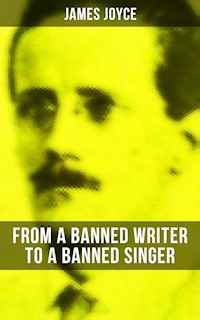 James Joyce: From a Banned Writer to a Banned Singer - James Joyce - ebook