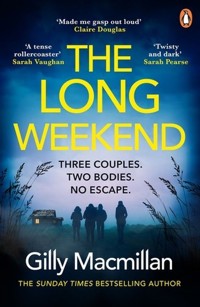 The Long Weekend - Gilly MacMillan - książka