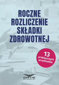 Roczne rozliczenie składki zdrowotnej - Daszczyński Michał, Kozłowska Małgorzata - książka