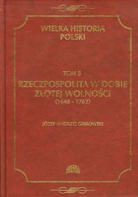 Wielka historia Polski Tom 5 - Gierowski Józef Andrzej - książka