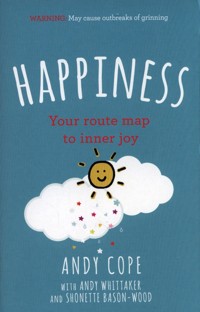 Happiness : Your route-map to inner joy - Cope Andy - książka