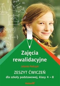 Zajęcia rewalidacyjne Zeszyt ćwiczeń dla szkoły podstawowej 4-8 - Jolanta Pańczyk - książka