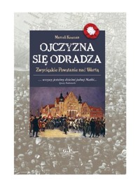 Ojczyzna się odradza - Kosman Marceli - książka
