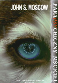 Parapsychiczny mściciel - Moscow John S. - książka