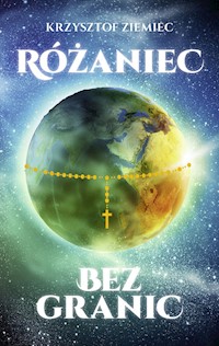 Różaniec bez granic - Krzysztof Ziemiec - książka