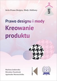 Prawo designu i mody - Jankowska Marlena, Pawełczyk Mirosław, Warmuzińska Agnieszka - książka