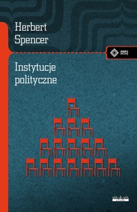 Instytucje polityczne - Herbert Spencer - książka