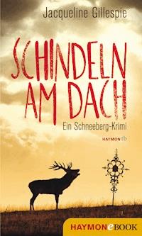 Schindeln am Dach - Jacqueline Gillespie - ebook