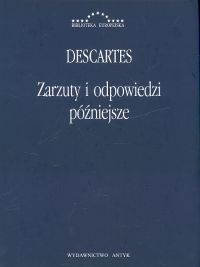 Zarzuty i odpowiedzi późniejsze - René Descartes - książka