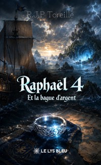 Raphaël 4 - R.J.P Toreille - ebook