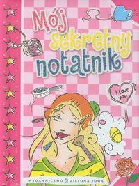 Mój sekretny notatnik - Nosowska Dorota - książka