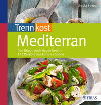 Trennkost mediterran - Ursula Summ - ebook