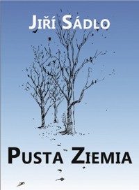 Pusta ziemia - Sadlo Jiri - książka