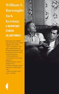 A hipopotamy żywcem się ugotowały - Jack Kerouac, BURROUGHS WILLIAM S - ebook + książka