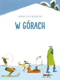 W górach - Germano Zullo, Albertine - książka