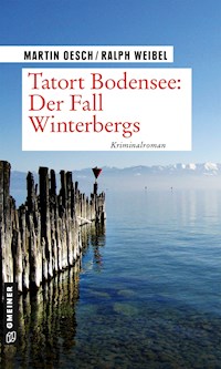 Tatort Bodensee: Der Fall Winterbergs - Martin Oesch - ebook