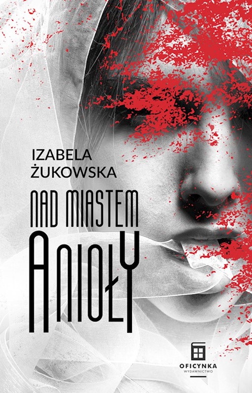Okładka książki Nad miastem anioły