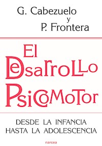 El desarrollo psicomotor - Gloria Cabezuelo - ebook