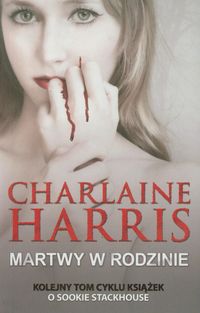 Martwy w rodzinie - Charlaine Harris - książka