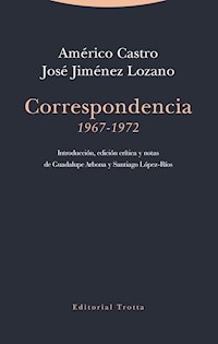 Correspondencia (1967-1972) - Américo Castro - ebook