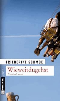 Wieweitdugehst - Friederike Schmöe - ebook