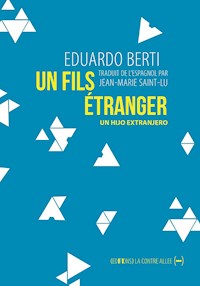 Un fils étranger - Eduardo Berti - ebook