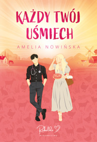 Każdy Twój Uśmiech - Nowińska Amelia - ebook
