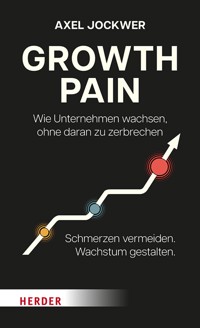 Growth Pain - Axel Jockwer - ebook