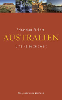 Australien - Sebastian Fickert - ebook