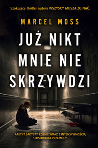 Już nikt mnie nie skrzywdzi. Cykl Liceum Freuda. Tom 5 - Marcel Moss - ebook + audiobook + książka